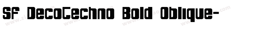 SF DecoTechno Bold Oblique字体转换